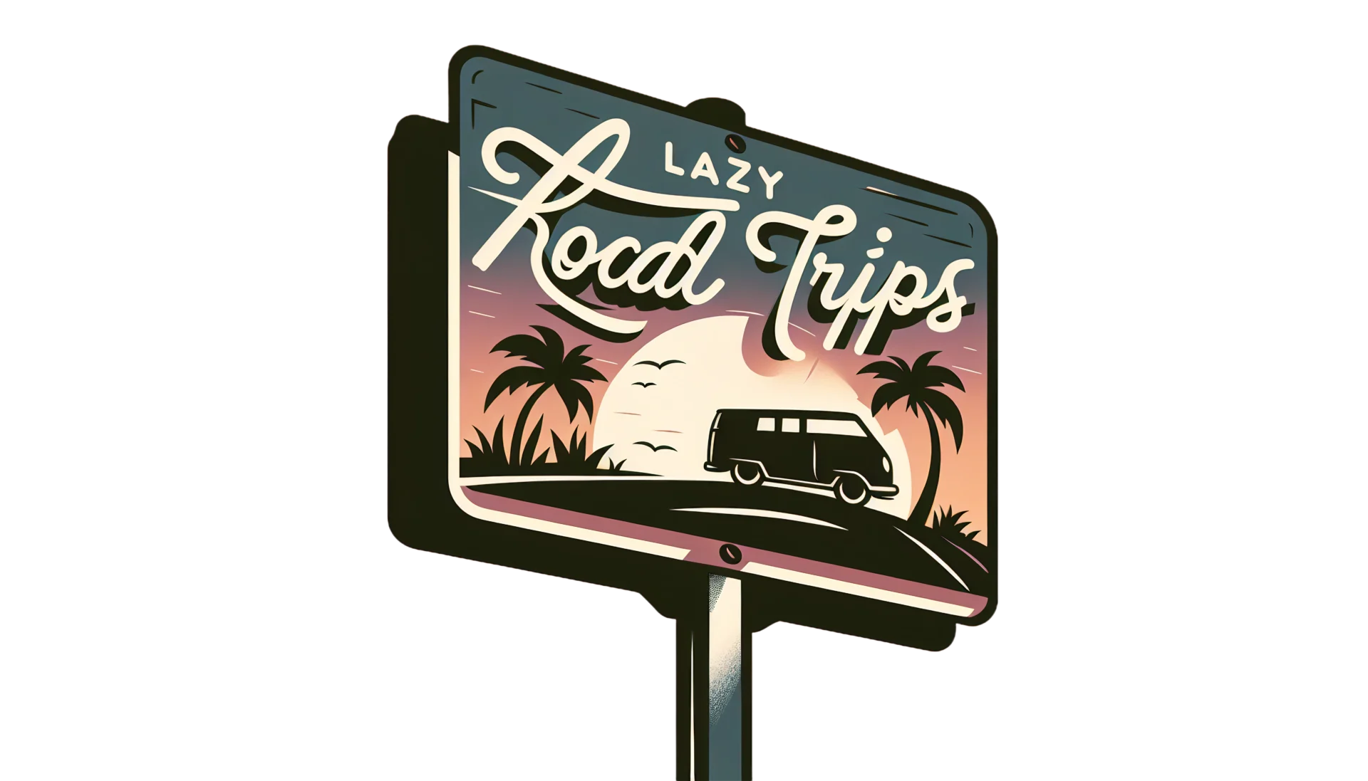 Illuminated signboard with "lazy local trips" text and an illustration of a van and palm trees against a sunset background.